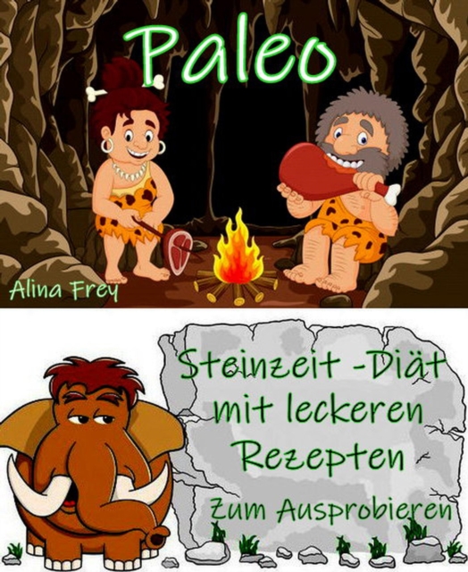 Paleo - die Steinzeit-Diät
