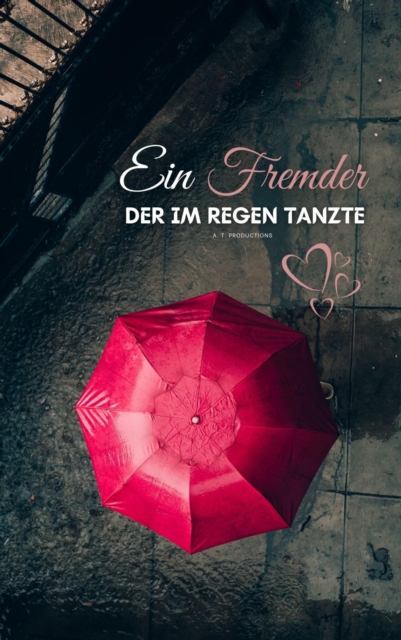 Ein Fremder, der im Regen tanzte