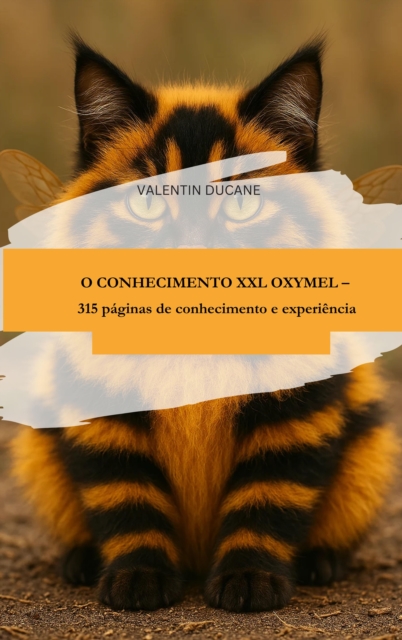 O CONHECIMENTO XXL OXYMEL – 315 páginas de conhecimento e experiência