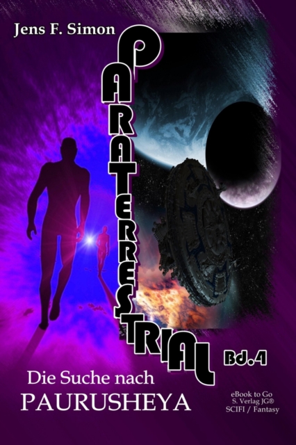 Die Suche nach PAURUSHEYA (PARATERRESTRIAL 4)