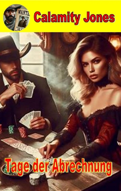 Tage der Abrechnung - Calamity Jones