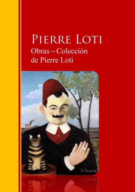 Obras ─ Colección de Pierre Loti