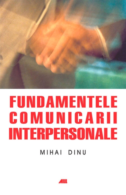 Fundamentele comunicării interpersonale