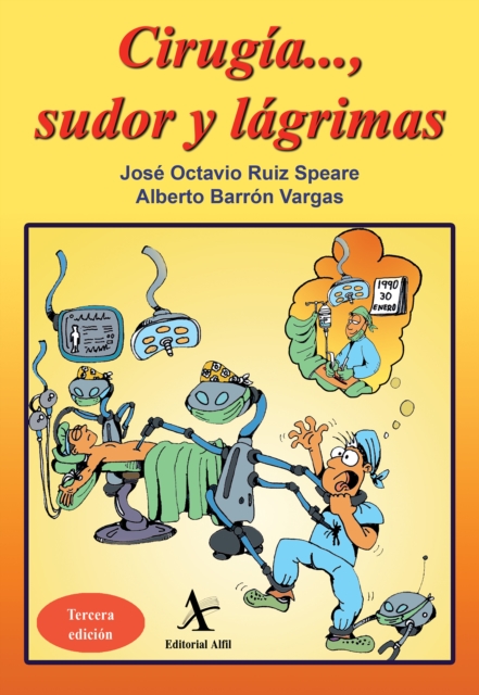 Cirugia..., sudor y lagrimas