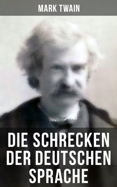 Die Schrecken der deutschen Sprache