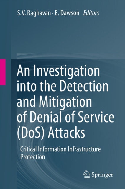 Investigation into the Detection and Mitigation of Denial of Service (DoS) Attacks