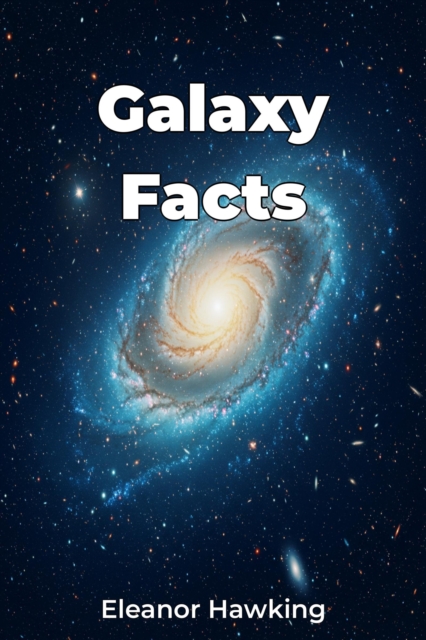 Galaxy Facts