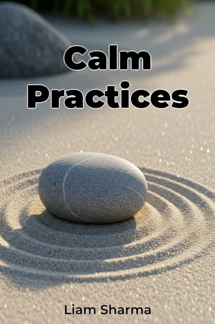 Calm Practices