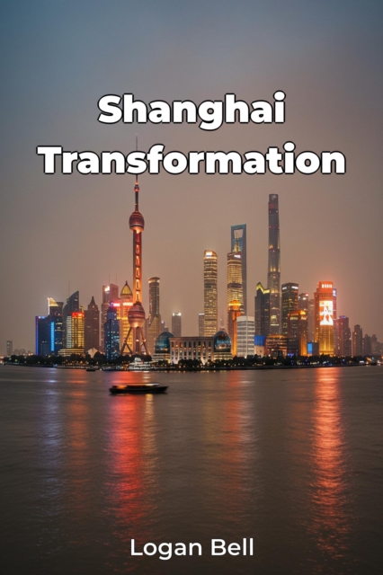 Shanghai Transformation