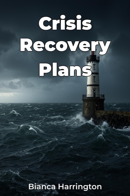 Crisis Recovery Plans