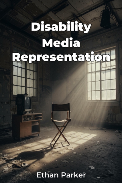 Disability Media Representation
