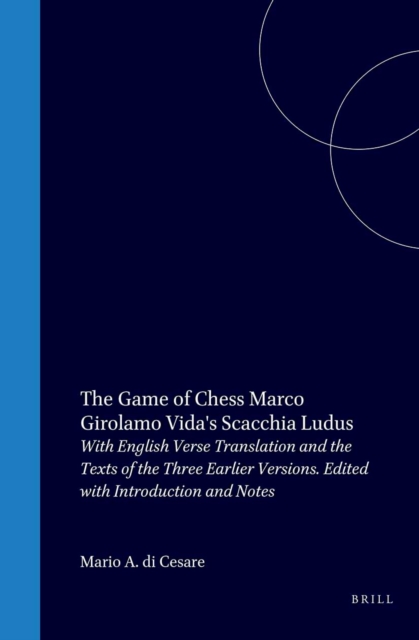 Game of Chess: Marco Girolamo Vida's Scacchia Ludus