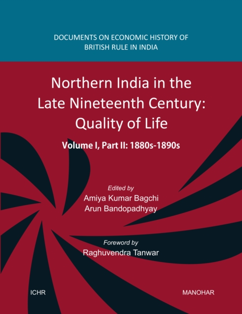 Northern India in the Late Nineteenth Century: Quality of Life