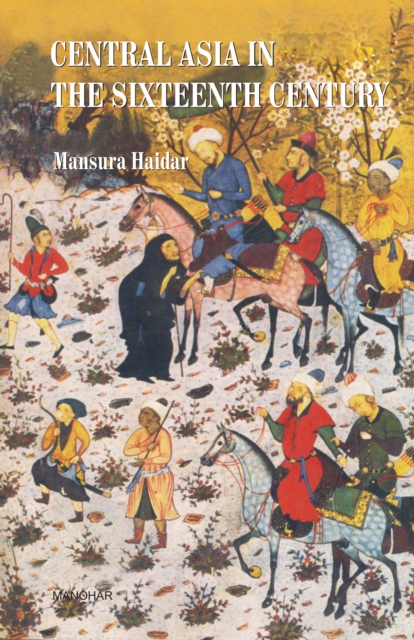 Central Asia in the Sixteenth Century
