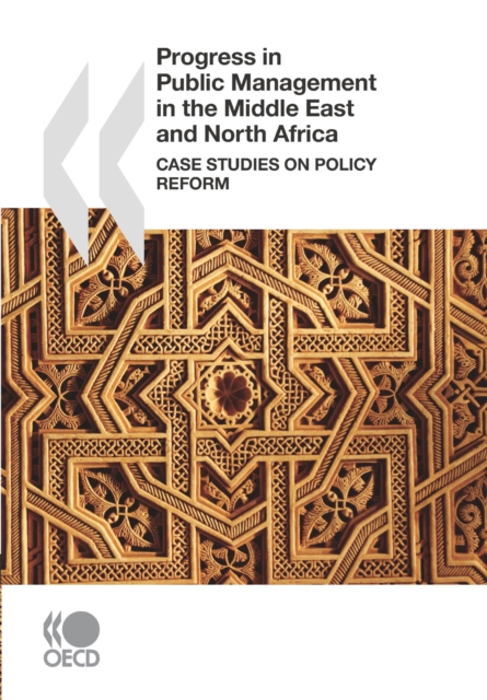 Progress in Public Management in the Middle East and North Africa Case Studies on Policy Reform