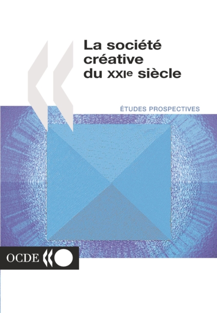 La societe creative du XXIe siecle