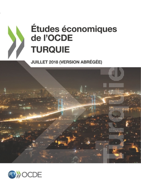Études économiques de l'OCDE : Turquie 2018 (version abrégée)