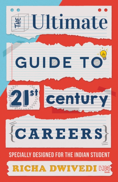 Ultimate Guide to 21st Century Careers