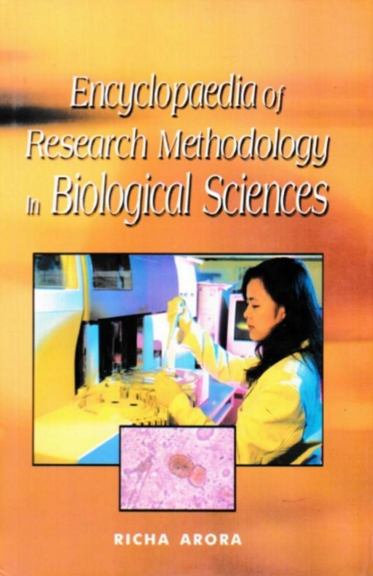 Encyclopaedia of Research Methodology in Biological Sciences (Methodology)