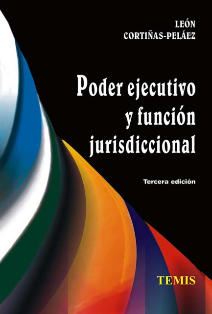 Poder ejecutivo y función jurisdiccional