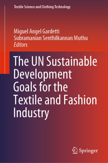 UN Sustainable Development Goals for the Textile and Fashion Industry