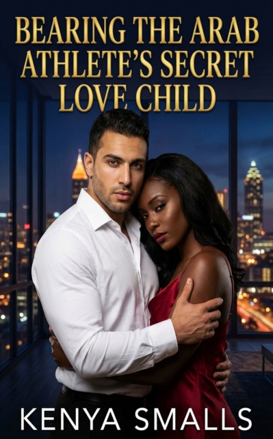 Bearing The Arab Athlete's Secret Love Child