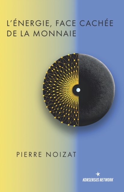 L'énergie, face cachée de la monnaie