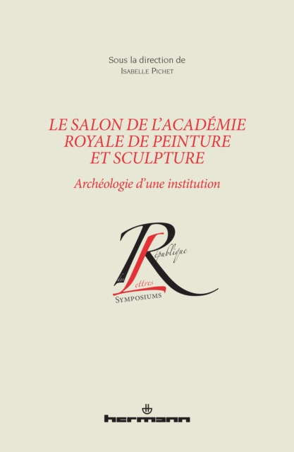 Le Salon de l'Académie royale de peinture et sculpture