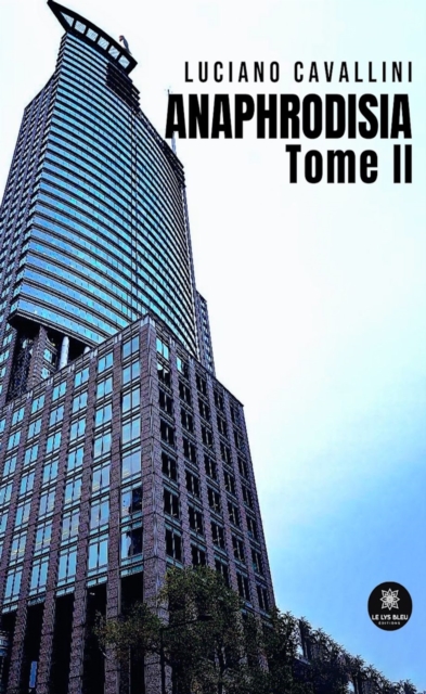 Anaphrodisia - Tome 2