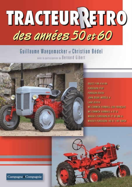 Tracteur Rétro des années 50 et 60