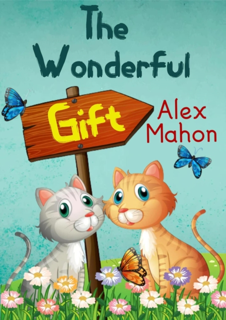 Wonderful Gift: A short story