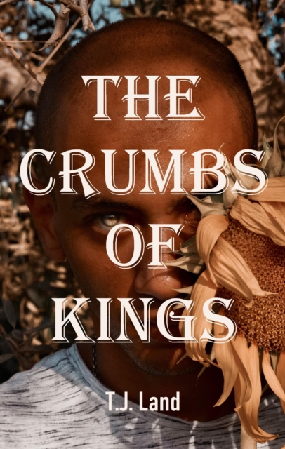 Crumbs of Kings