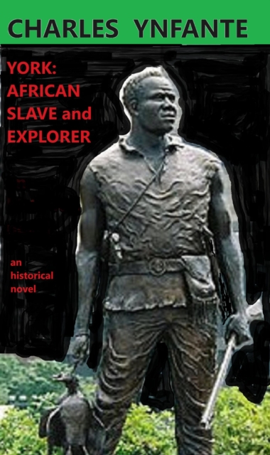 York: African Slave and Explorer
