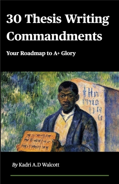 30 Thesis Writing Commandments