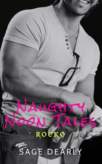 Naughty Noon Tales: Rocko