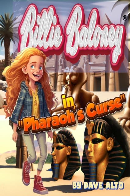 Billie Baloney in Pharaoh's Curse