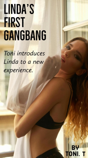 Linda's First Gangbang
