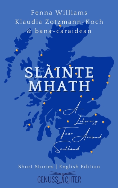 Slainte Mhath (English edition)