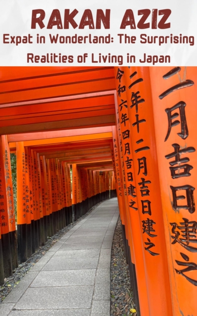 Expat in Wonderland: The surprising Realities of Living in Japan