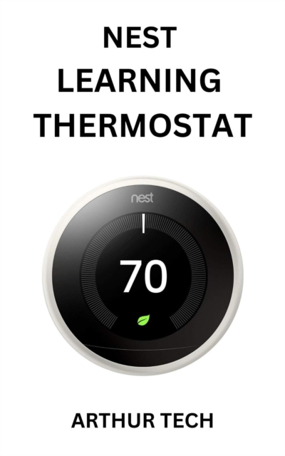 Nest Learning Thermostat