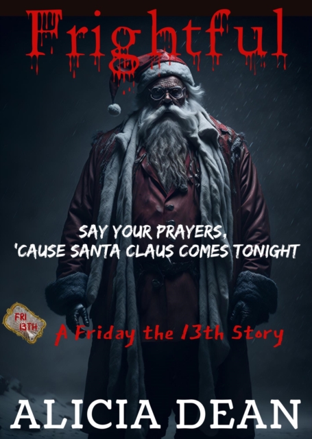 Frightful, A Friday the 13th Story, #6