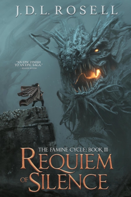 Requiem of Silence: An Epic Fantasy Novel (The Famine Cycle #3)