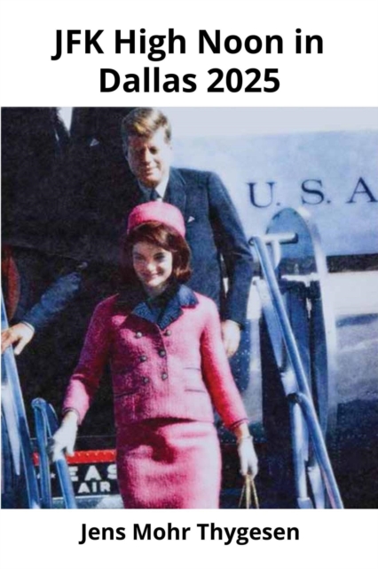 JFK High Noon in Dallas 2025