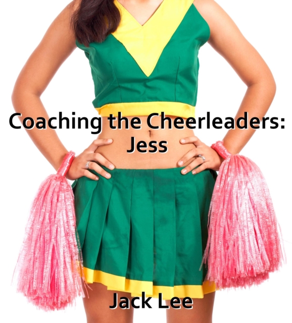 Coaching the Cheerleaders: Jess