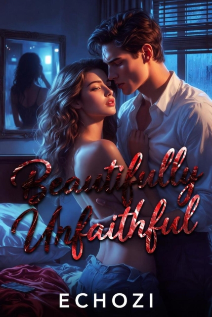 Beautifully Unfaithful