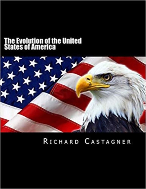 Evolution of the United States of America