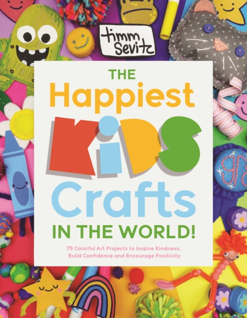 Happiest Kids Crafts in the World!