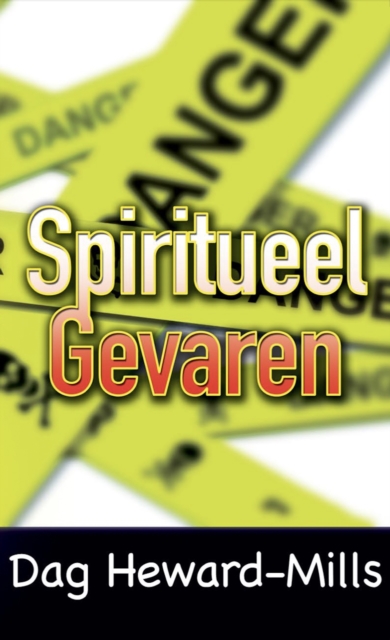 Spirituele Gevaren