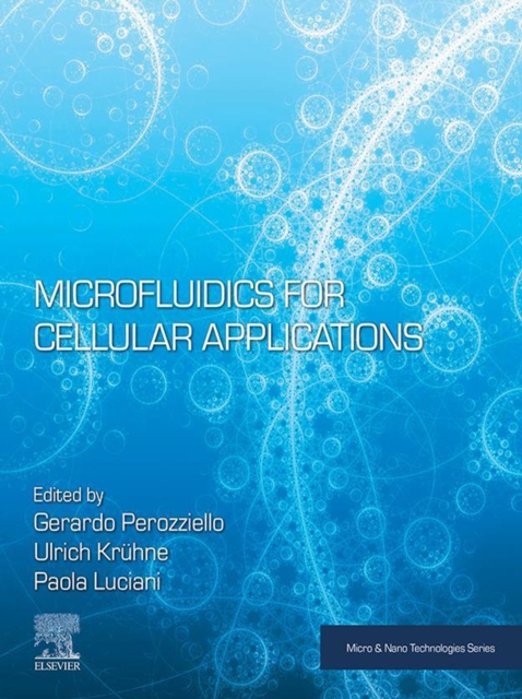 Microfluidics for Cellular Applications