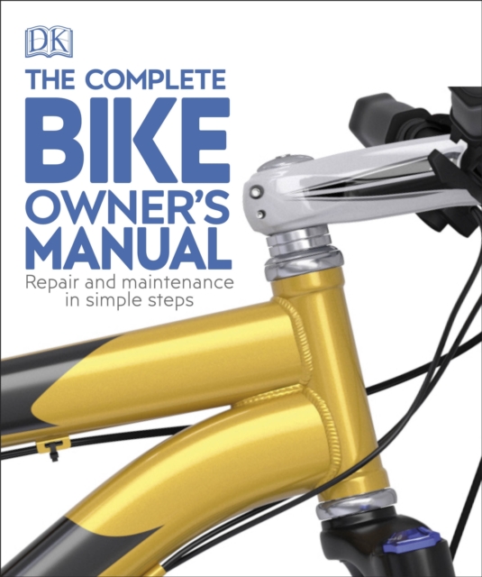 Complete Bike Owner's Manual